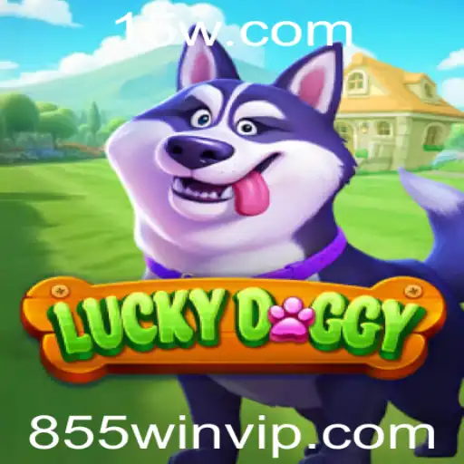 Descubra o Mundo Envolvente de LuckyDoggy: A Emoção de 855win